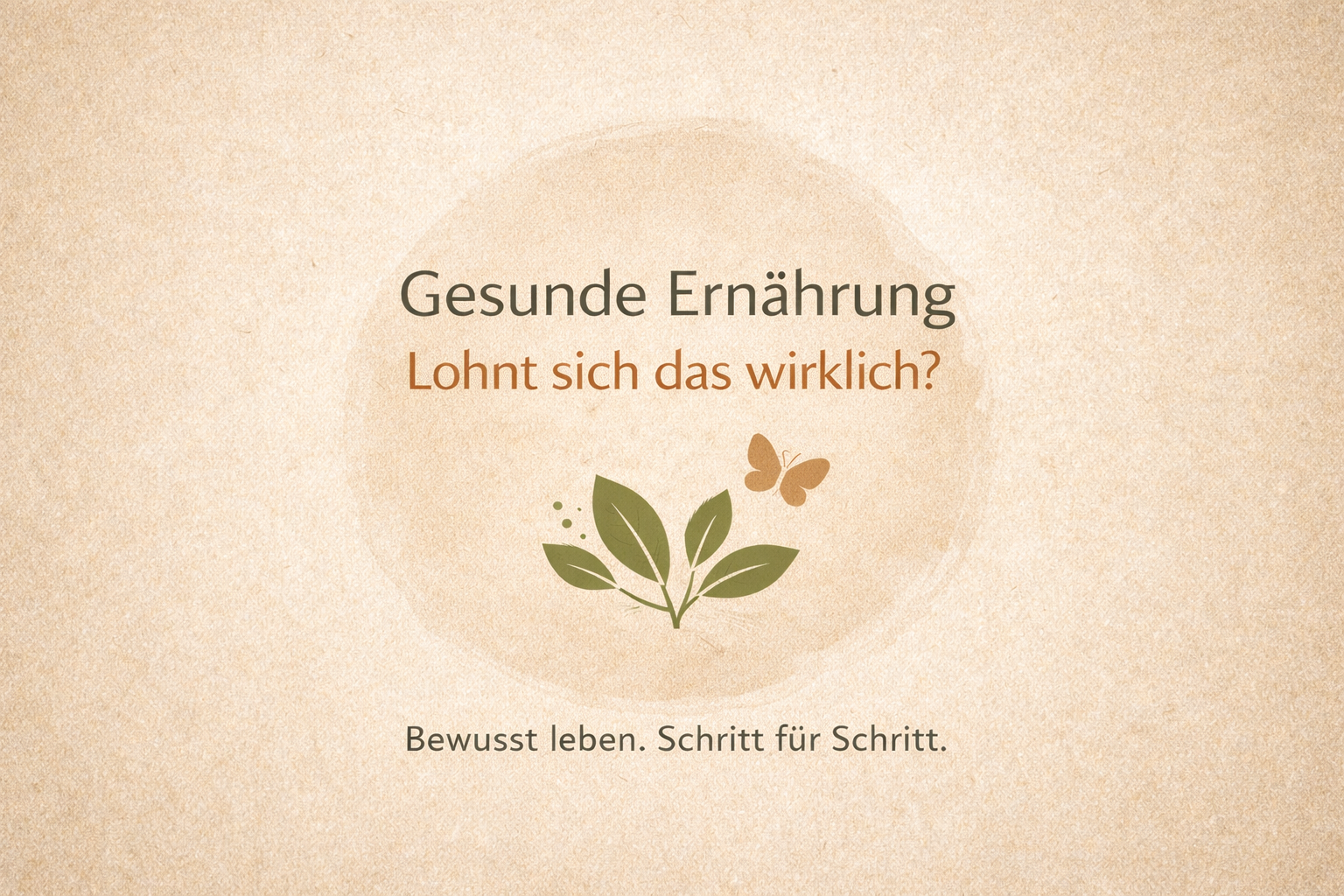 Gesunde Ernährung - Lohnt sich das wirklich?